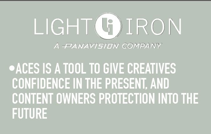 LightIron highlights ACES benefits