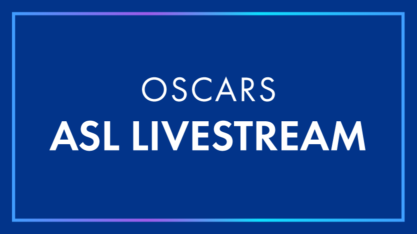 Oscars American Sign Language Livestream
