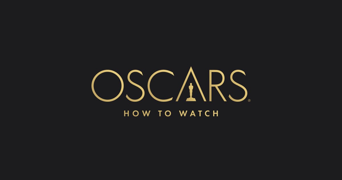How To Watch The Oscars